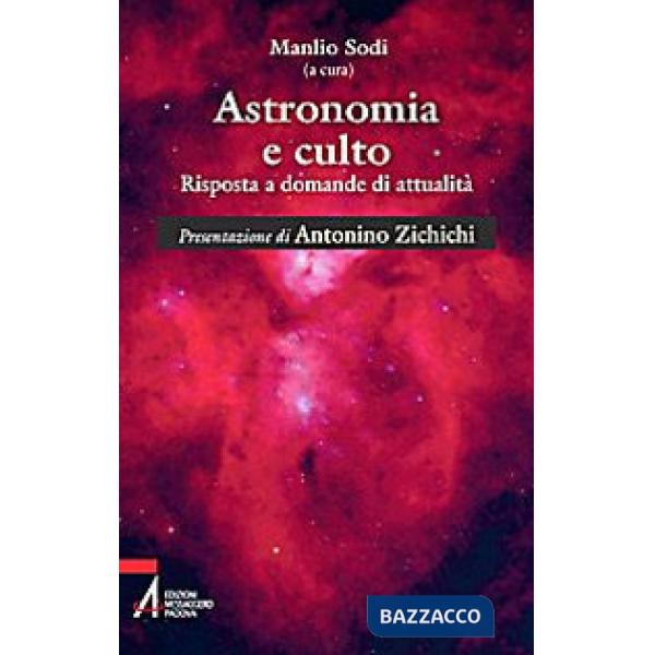 Astronomia e culto. Risposte a domande di attualità