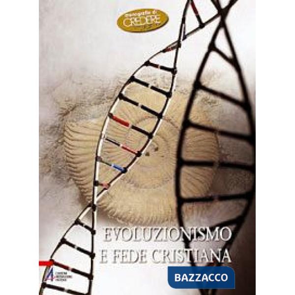 Evoluzionismo e fede cristiana