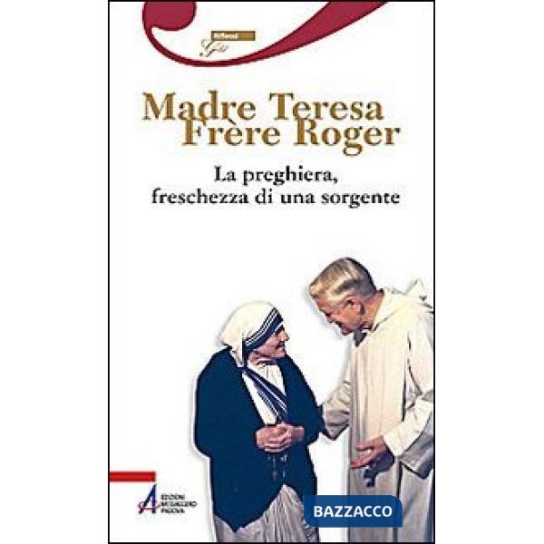 Preghiera, freschezza di una sorgente (La)