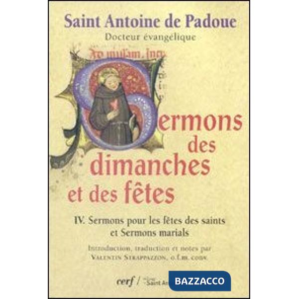 Sermons des dimanches et des fêtes. Vol. 4: Sermons pour les fêtes des saints et sermons marials