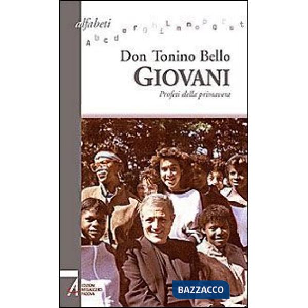 Giovani. Profeti della primavera