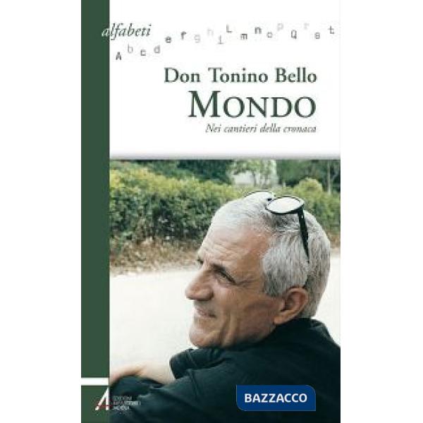 Mondo. Nei cantieri della cronaca