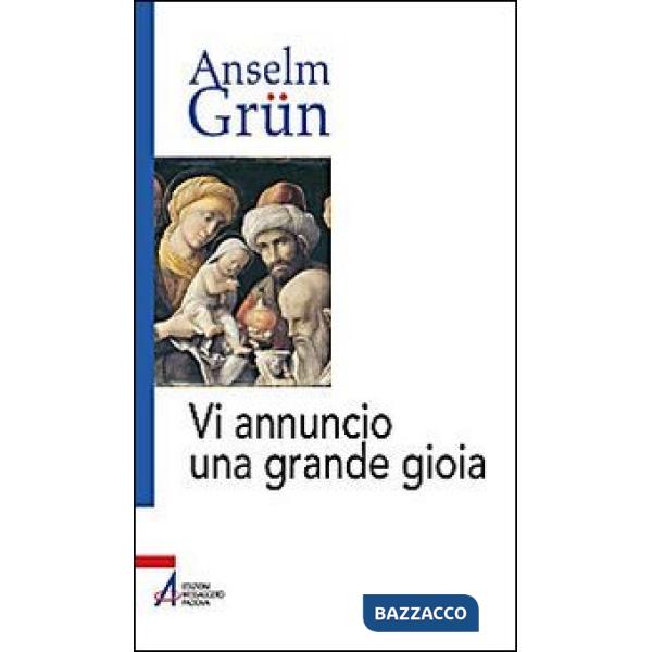 Vi annuncio una grande gioia. Un libro di Natale