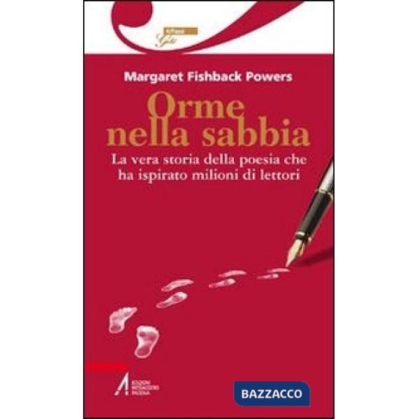 Orme nella sabbia. La vera storia della poesia che ha ispirato milioni di lettori