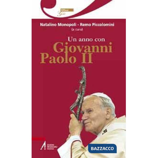 Anno con Giovanni Paolo II. Un pensiero ogni giorno (Un)