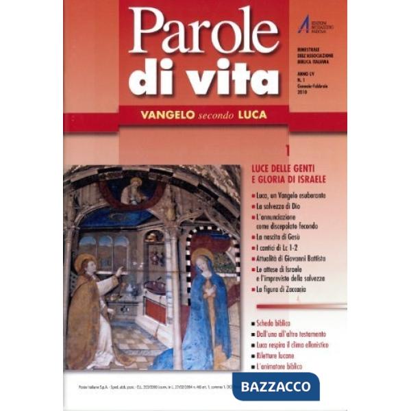 Parole di vita (2010). Vol. 1: Vangelo secondo Luca. Luce delle genti e gloria di Israele