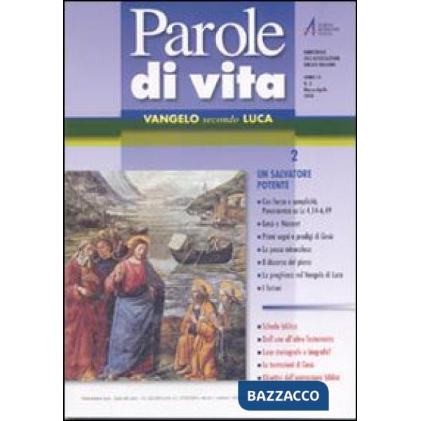 Parole di vita (2010). Vol. 2: Vangelo secondo Luca. Un Salvatore potente
