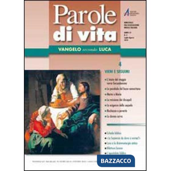 Parole di vita (2010). Vol. 4: Vangelo secondo Luca. Vieni e seguimi