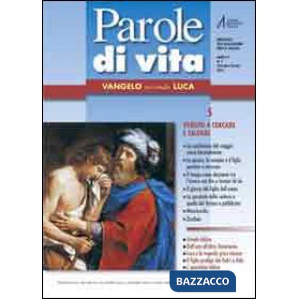 Parole di vita (2010). Vol. 5: Vangelo secondo Luca