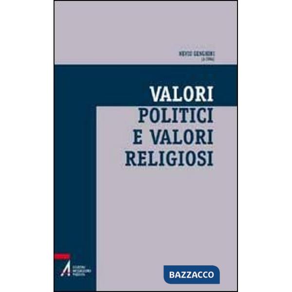 Valori politici e valori religiosi. Un ethos condiviso per la società multiculturale
