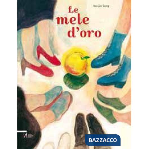 Mele d'oro. Ediz. illustrata (Le)