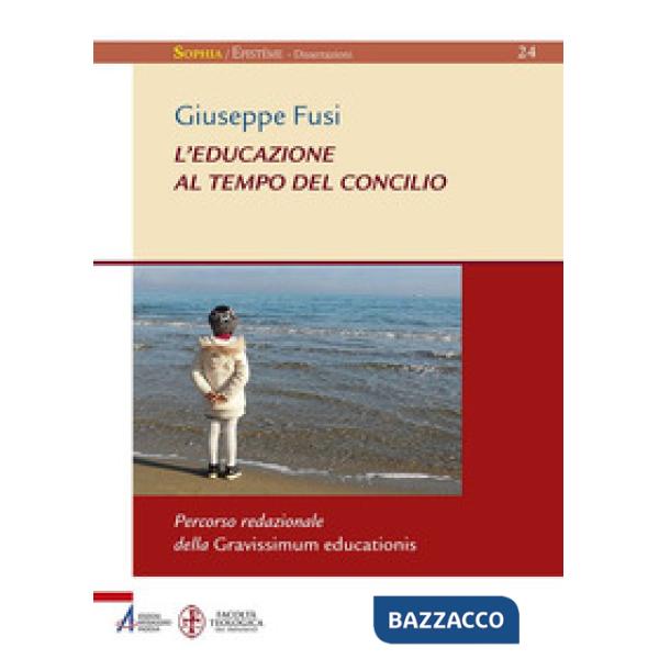 Educazione al tempo del Concilio. Percorso redazionale della Gravissimum educationis (L')