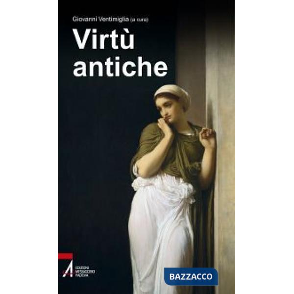 Virtù antiche