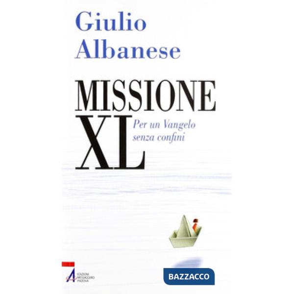 Missione XL. Per un Vangelo senza confini