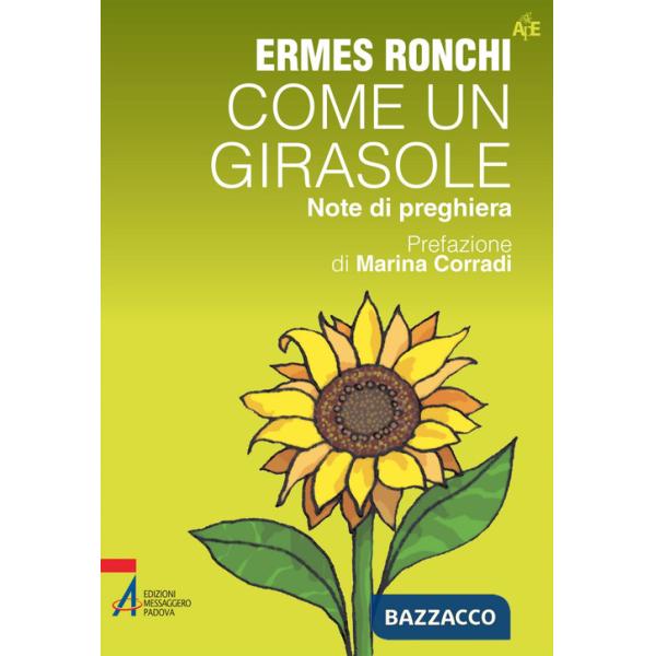 Come un girasole. Note di preghiera