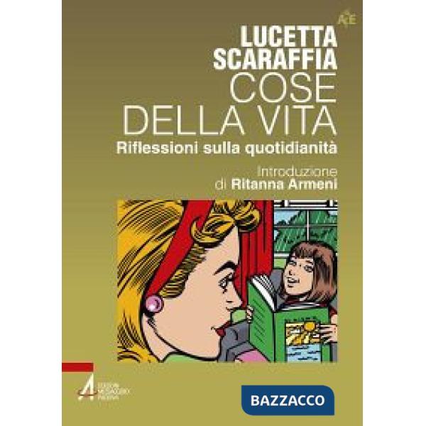 Cose della vita. Riflessioni sulla quotidianità