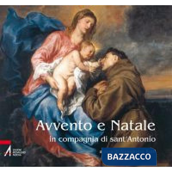 Avvento e Natale in compagnia di Sant'Antonio