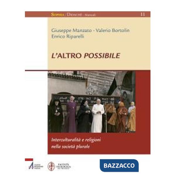 Altro possibile. Interculturalità e religioni nella società plurale (L')