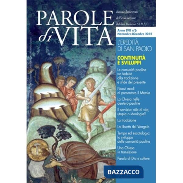 Parole di vita (2012). Vol. 6: L'eredità di San Paolo. Continuità e sviluppi