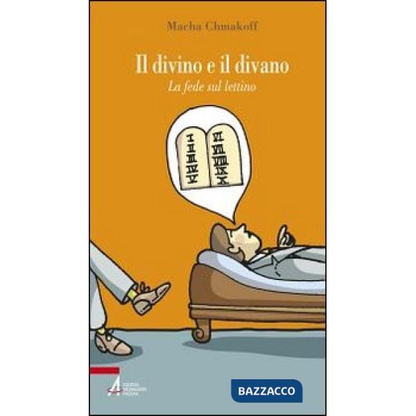 Divino e il divano. La fede sul lettino (Il)