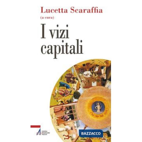 Vizi capitali (I)