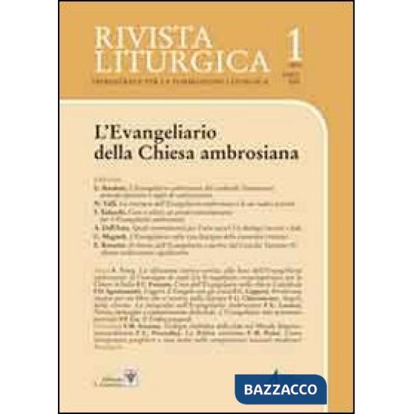Rivista liturgica (2013). Vol. 1: L'evangeliario della Chiesa ambrosiana