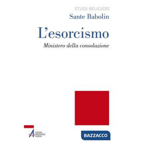 Esorcismo. Ministero della consolazione (L')