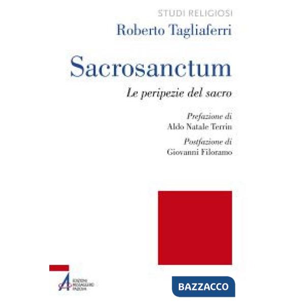 Sacrosanctum. Le peripezie del sacro