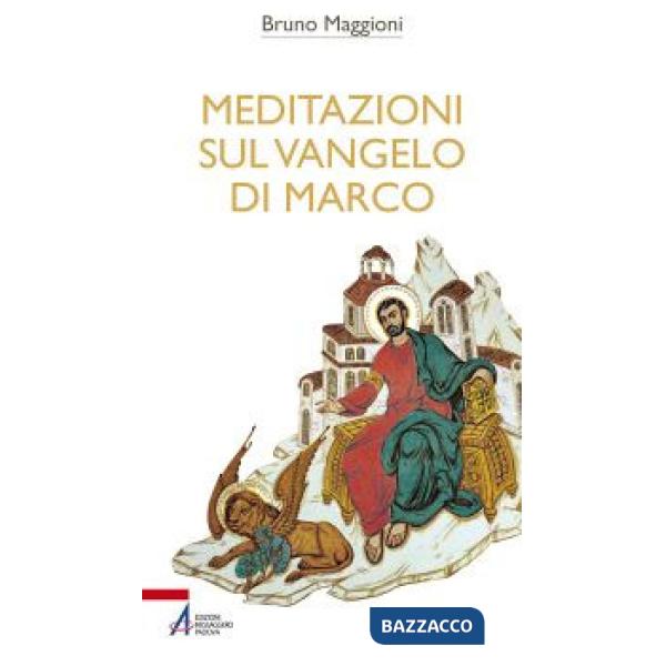 Meditazioni sul Vangelo di Marco