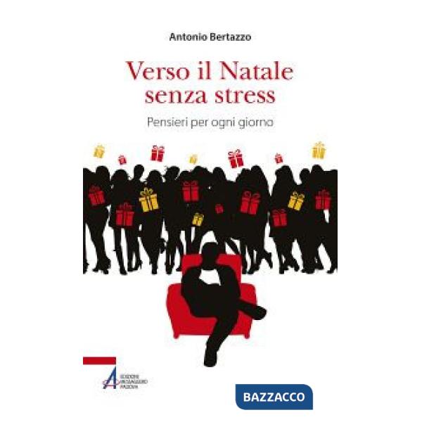 Verso il Natale senza stress. Pensieri per ogni giorno