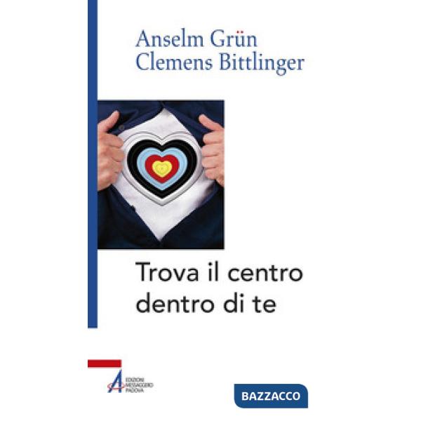 Trova il centro dentro te