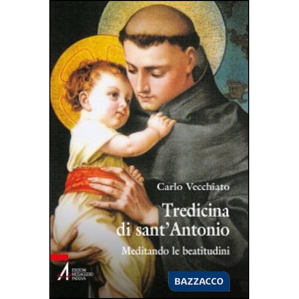 Tredicina di sant'Antonio. Meditando le beatitudini