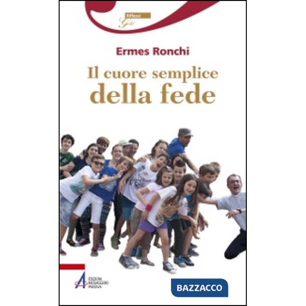 Cuore semplice della fede (Il)