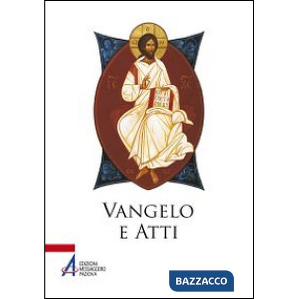 Vangelo e Atti degli Apostoli