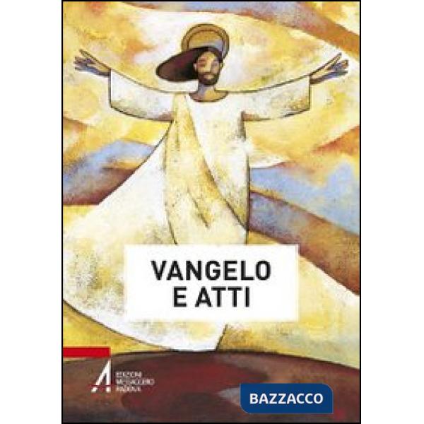 Vangelo e Atti degli Apostoli