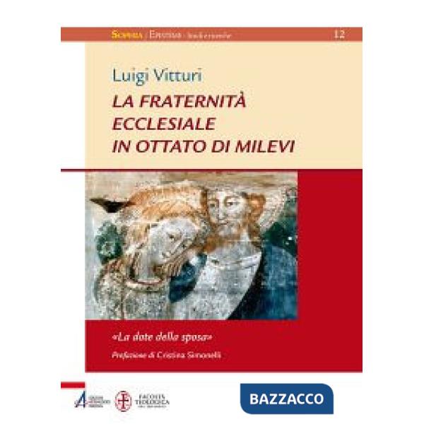 Fraternità ecclesiale in Ottato di Milevi. «La dote della sposa» (La)
