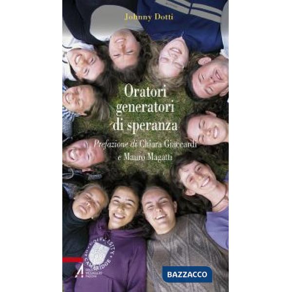 Oratori generatori di speranza