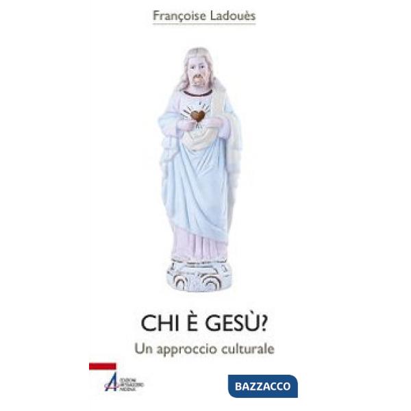 Chi è Gesù? Un approccio culturale