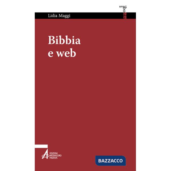 Bibbia e web. Navigare nella vita