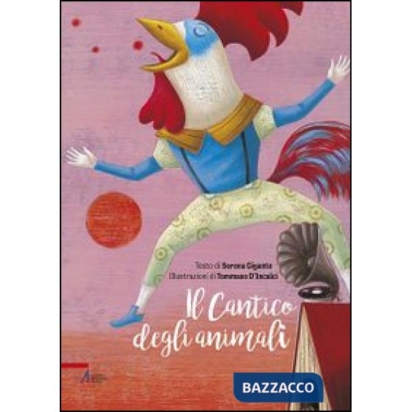 Cantico degli animali. Ediz. illustrata (Il)