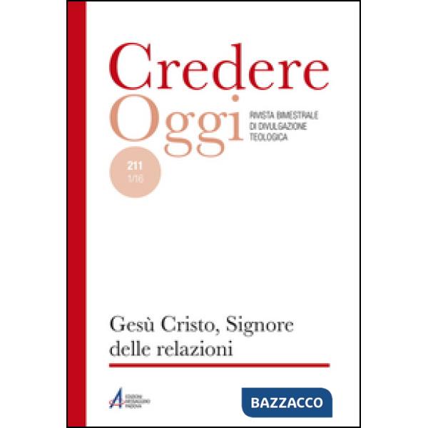 Gesù Cristo, Signore delle relazioni