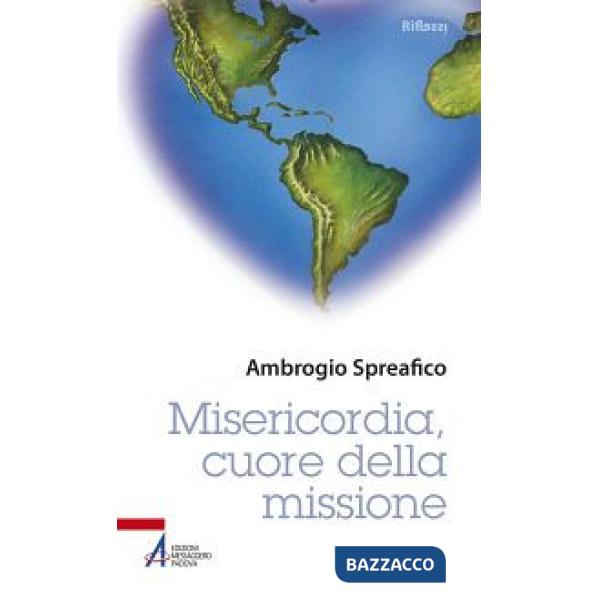 Misericordia, cuore della missione