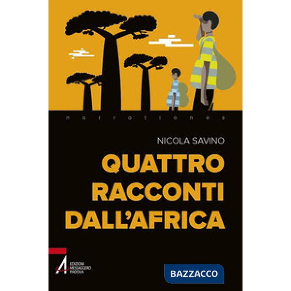 Quattro racconti dall'Africa