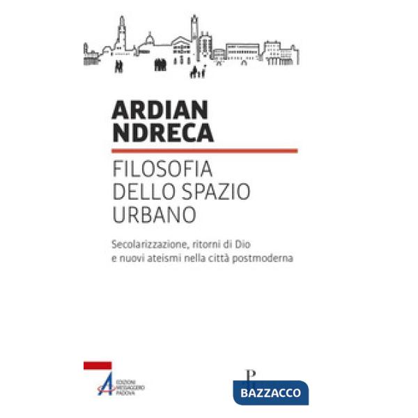 Filosofia dello spazio urbano