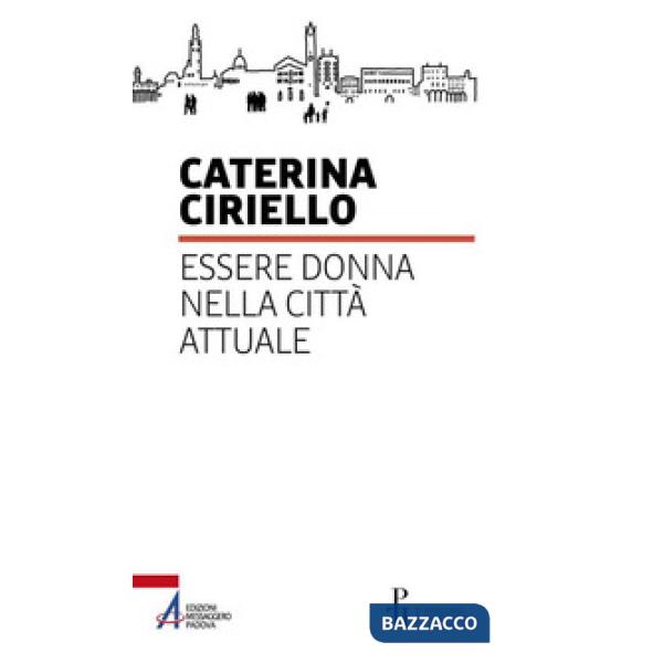 Essere donna nella città attuale