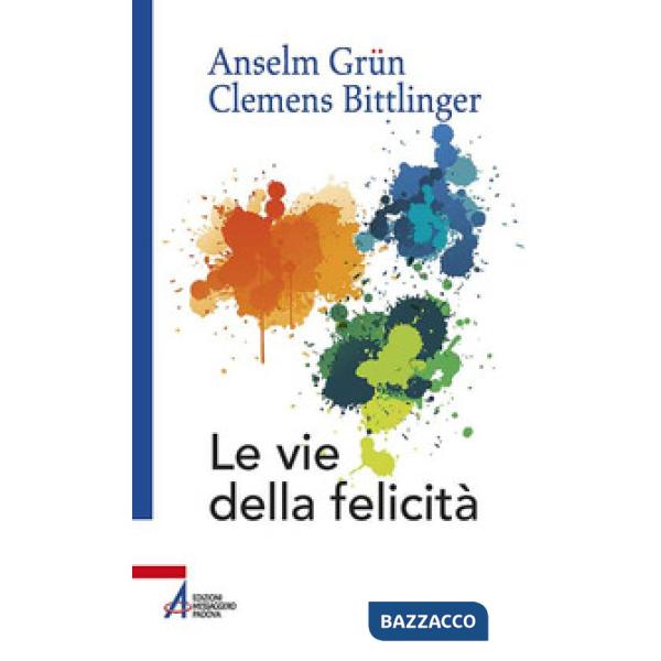 Vie della felicità (Le)