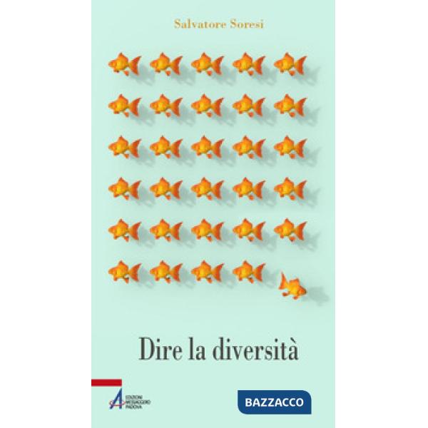 Dire la diversità. Parole per un'inclusione senza se e senza ma