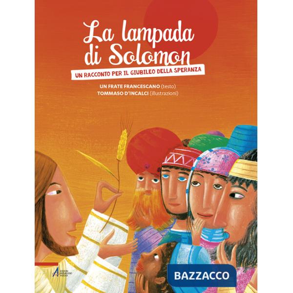 Lampada di Solomon. Un racconto per il giubileo della speranza (La)