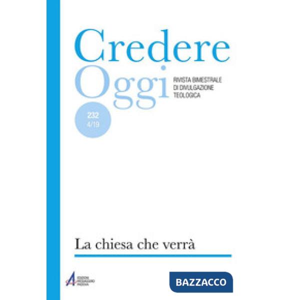 Credereoggi. Vol. 232