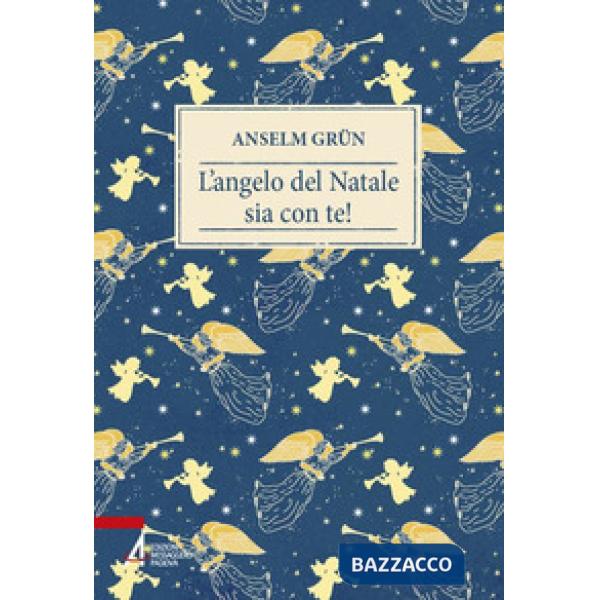 Angelo del Natale sia con te! (L')